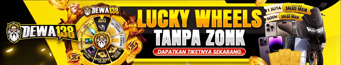 LUCKY WHEELS DEWA138