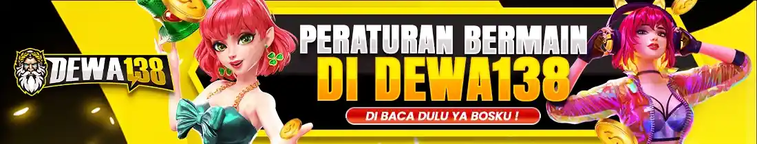 PERATURAN BERMAIN DEWA138